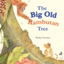Image for The Big Old Rambutan Tree