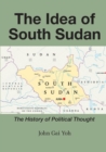 Image for The Idea of South Sudan