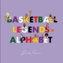 Image for Basketball Legends Alphabet
