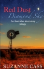 Image for Red Dust, Diamond Sky : An Australian Short Story Trilogy