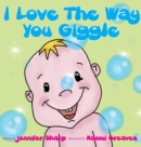 Image for I love the way you giggle