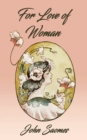 Image for For Love of Woman