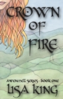 Image for Crown Of Fire : Awenmell Series Book One