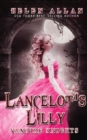 Image for Lancelot&#39;s Lilly - Vampire Knights book 1