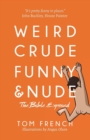 Image for Weird, Crude, Funny, and Nude