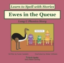 Image for Ewes in the Queue : Decodable Sound Phonics Reader for Long U Word Families