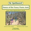 Image for Dance of the Fancy Pants Ants : Decodable Sound Phonics Reader for Short A Word Families