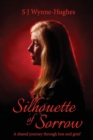 Image for Silhouette of Sorrow