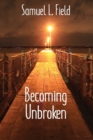 Image for Becoming Unbroken