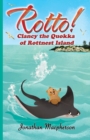 Image for Rotto! : Clancy the Quokka of Rottnest Island