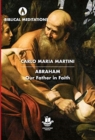 Image for Abraham : Our Father in Faith