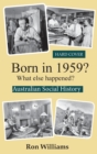 Image for Born in 1959? : What Else Happened?