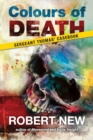 Image for Colours of Death : Sergeant Thomas&#39; Casebook