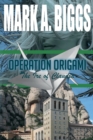 Image for Operation Origami : The Ire of Claudia