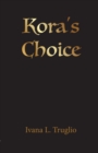 Image for Kora&#39;s Choice