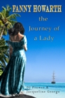 Image for Fanny Howarth: The Journey of a Lady