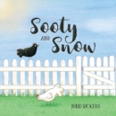 Image for Sooty &amp; Snow : A book about boundaries