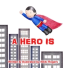 Image for A Hero Is