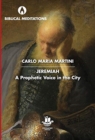 Image for Jeremiah : A Prophetic Voice in the City