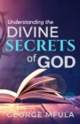 Image for Understanding The Divine Secrets