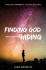 Image for Finding God When He Seems To Be Hiding