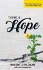 Image for There is Hope : For those who are ill and those who care
