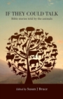 Image for If they could talk : Bible stories told by the animals