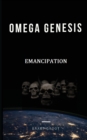 Image for Omega Genesis : Emancipation