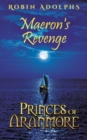 Image for Princes of Aranmore: Maeron&#39;s Revenge