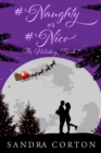 Image for #Naughty or #Nice (The Holidaze Book 1)