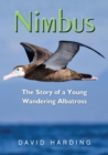 Image for Nimbus : The Story of a Young Wandering Albatross