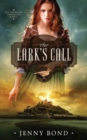 Image for The Lark&#39;s Call
