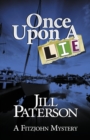 Image for Once Upon A Lie : A Fitzjohn Mystery