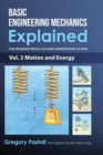 Image for Basic Engineering Mechanics Explained, Volume 2 : Motion and Energy