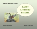 Image for Larry Lyrebird Laughs