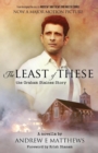 Image for The Least of These : The Graham Staines Story