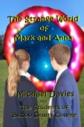 Image for The Strange World of Mark and Anna