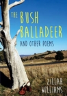 Image for The Bush Balladeer : and other poems