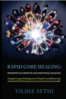Image for Rapid Core Healing : Pathways to Growth and Emotional Healing