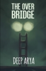 Image for The Over Bridge