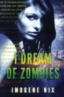 Image for I Dream Of Zombies