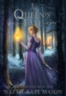 Image for A Queen&#39;s Fate : Book 2 of The Crowning Series