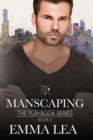 Image for Manscaping : The Playbook Series Book 2