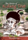 Image for The Stories of Kulang Toat : A Legend in Africa&#39;s Nuer Land