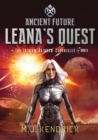 Image for Ancient Future, Leana&#39;s Quest