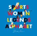 Image for Sports Women Legends Alphabet