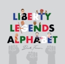 Image for Liberty Legends Alphabet