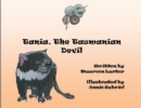 Image for Tania, the Tasmanian Devil
