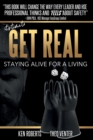 Image for Get Real : Staying Alive For A Living