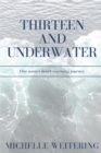 Image for Thirteen and Underwater